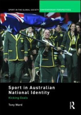 Sport In Australian National Identity Kicking Goals