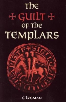 The Guilt Of The Templars
