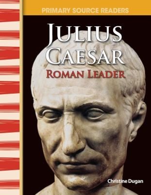 Julius Caesar Roman Leader
