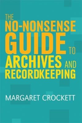 The Nononsense Guide to Archives and Recordkeeping