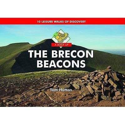 A Boot Up The Brecon Beacons 10 Leisure Walks Of Discovery