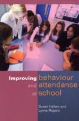 Improving Behaviour And Attendance At School