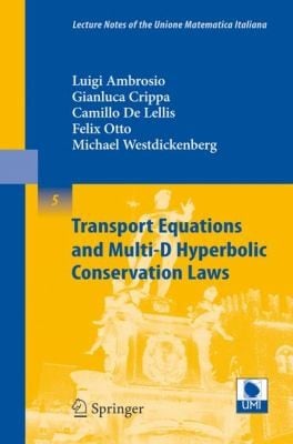 Transport Equations And Multid Hyperbolic Conservation Laws