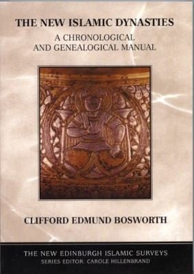 The New Islamic Dynasties A Chronological And Genealogical Manual
