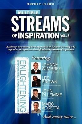 Multiple Streams Of Inspiration Enlightening Empowering Encouraging Inspiring