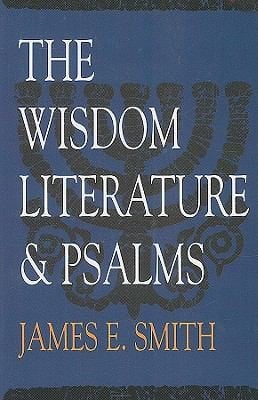 The Wisdom Literature and Psalms
            
                Old Testament Survey
