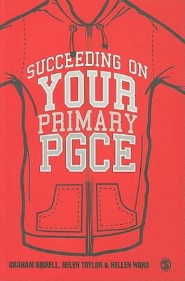 Succeeding On Your Primary Pgce