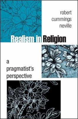 Realism In Religion A Pragmatists Perspective