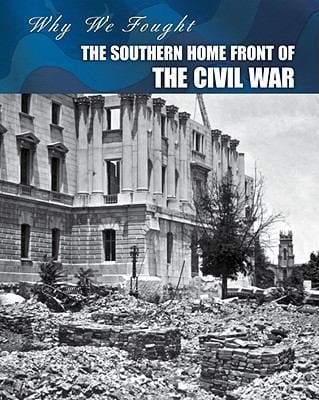 The Southern Home Front Of The Civil War