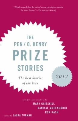 The PenO Henry Prize Stories 2012
            
                Pen  O Henry Prize Stories