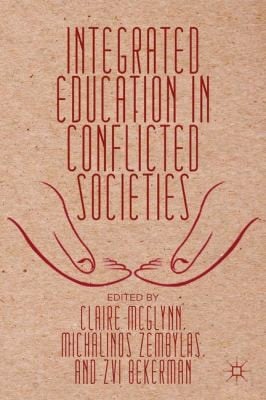 Integrated Education In Conflicted Societies