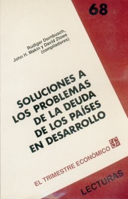 Soluciones A Los Problemas De La Deuda De Los Pases En Desarrollo