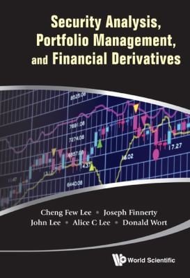 Security Analysis Portfolio Management And Financial Derivatives
