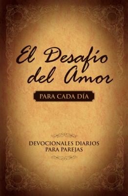 El Desafio Del Amor Para Cada Dia