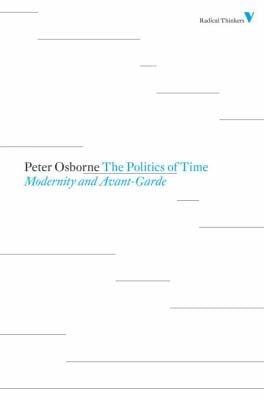 Politics Of Time Modernity And Avantgarde