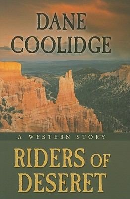 Riders Of Deseret A Western Story