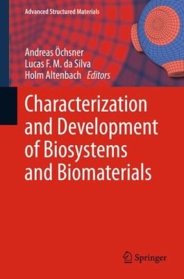 Characterization And Development Of Biosystems And Biomaterials