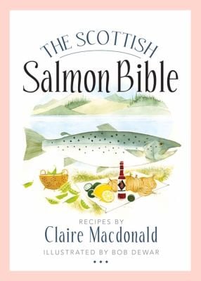 The Scottish Salmon Bible