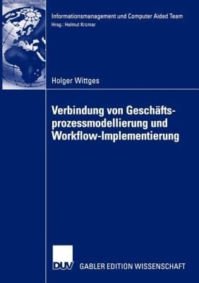 Verbindung Von Geschftsprozessmodellierung Und Workflowimplementierung