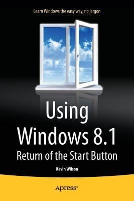 Using Windows 81 Return Of The Start Buttom