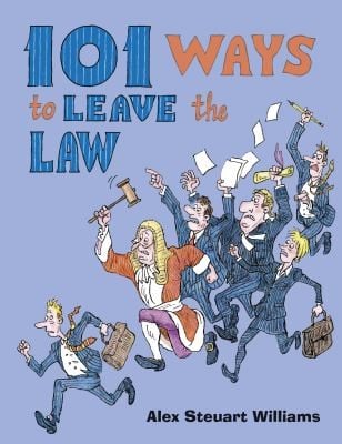 101 Ways To Leave The Law