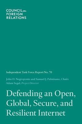 Defending An Open Global Secure And Resilient Internet