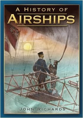 A History Of Airships