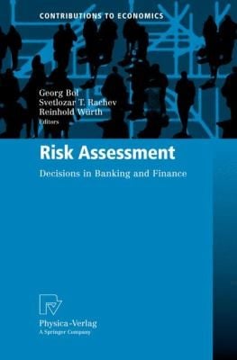 Risk Assessment Decisions In Banking And Finance