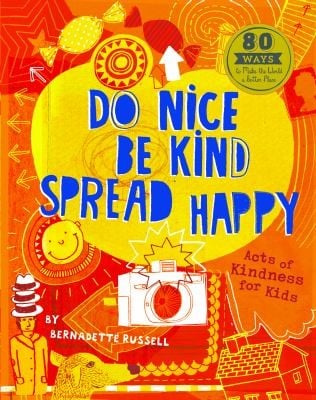Do Nice Be Kind Spread Happy Join The Kindness Club