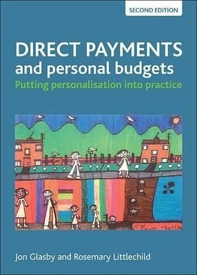 Direct Payments And Personal Budgets Putting Personalisation Into Practice