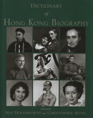 Dictionary Of Hong Kong Biography
