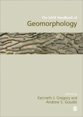 The Sage Handbook Of Geomorphology