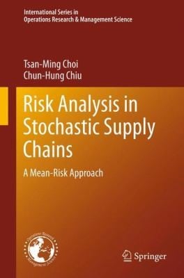 Risk Analysis In Stochastic Supply Chains A Meanrisk Approach