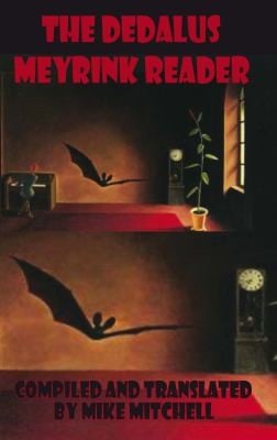 The Dedalus Meyrink Reader