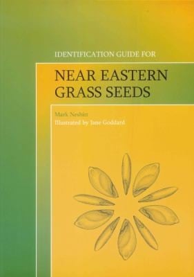 Identification Guide For Near Eastern Grass Seeds