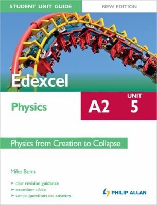Edexcel A2 Physics Unit 5