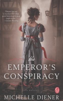 The Emperors Conspiracy A Novel