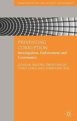 Preventing Corruption Investigation Enforcement And Governance