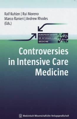 Controversies In Intensive Care Medicine
