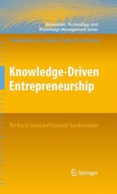 Knowledgedriven Entrepreneurship The Key To Social And Economic Transformation