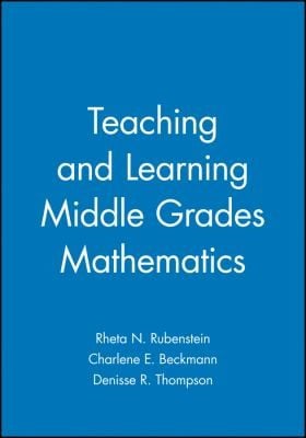 Teaching And Learning Middle Grades Mathematics
