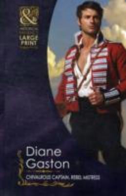 Chivalrous Captain, Rebel Mistress