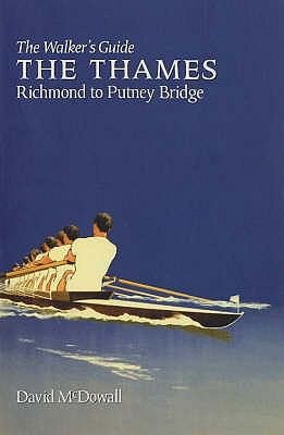 Thames From Richmond To Putney Bridge The Walkers Guide