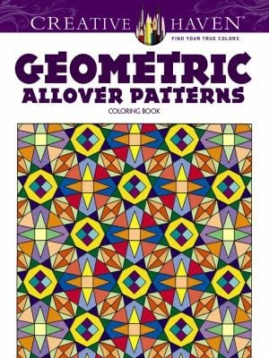 Creative Haven Geometric Allover Patterns Coloring Book