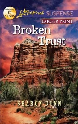 Broken Trust
            
                Love Inspired Large Print Suspense