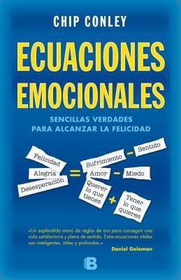 Ecuaciones Emocionales Sencillas Verdades Para Alcanzar La Felicidad