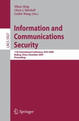 Information And Communications Security 11th International Conference Icics 2009 Beijing China December 1417 2009 Proceedings