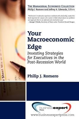 Your Macroeconomic Edge Investing Strategies For Executives In The Postrecession World