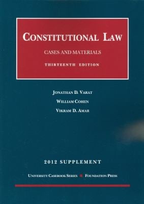 Constitutional Law Cases And Materials 2012