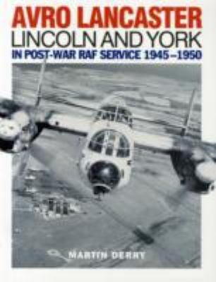 Avro Lancaster Lincoln And York In Postwar Raf Service 19451950